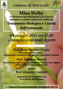 EutanaSIA Legale a Botricello (CZ) "Testamento biologico e liceità dell'eutanasia" con Mina Welby 04/05/13